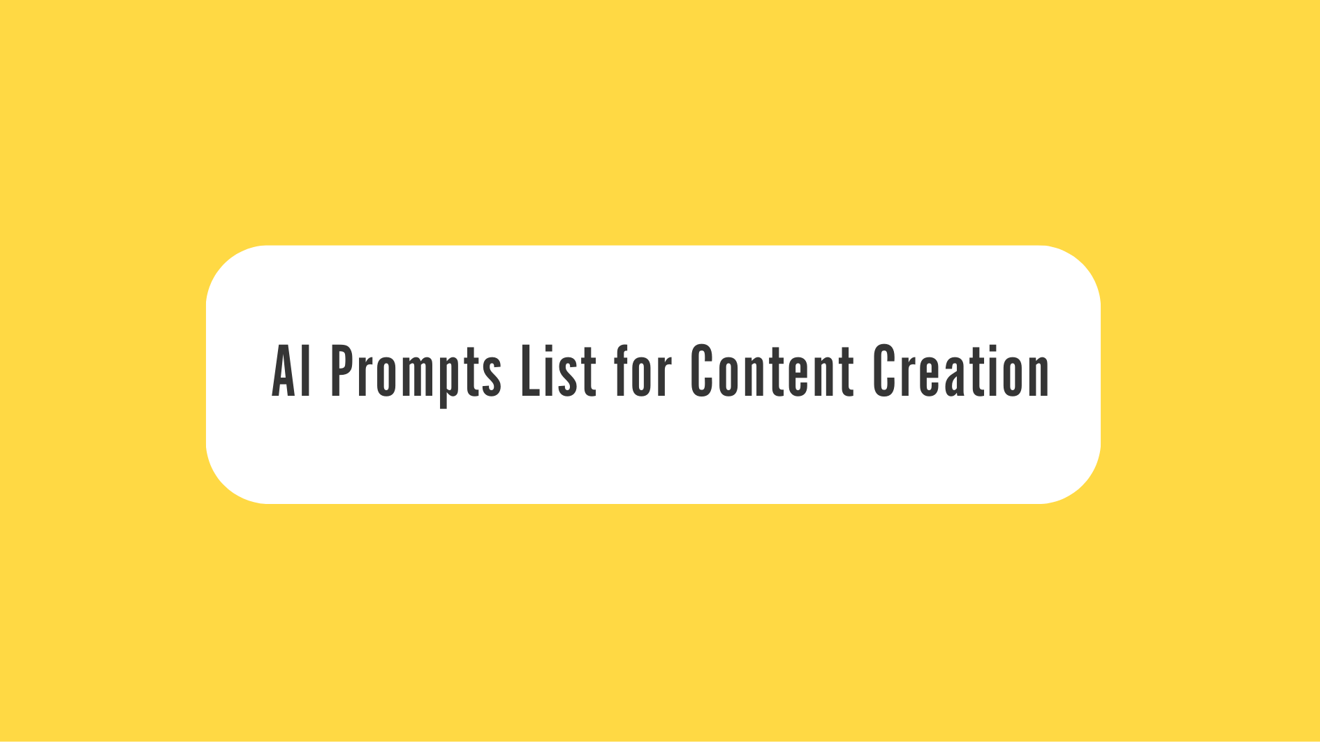 list of ai prompts for content creation